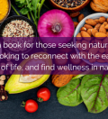 Healing with Nature – The Herbal Remedies & Natural Healing Guide