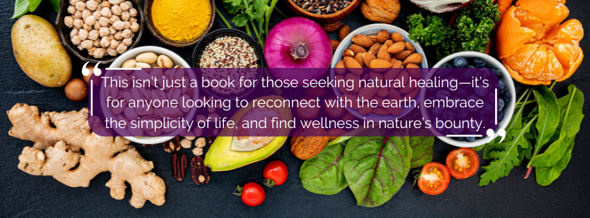 Healing with Nature – The Herbal Remedies & Natural Healing Guide