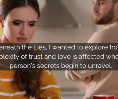 Loving Through Lies – Beneath the Lies