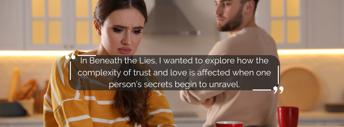 Loving Through Lies – Beneath the Lies
